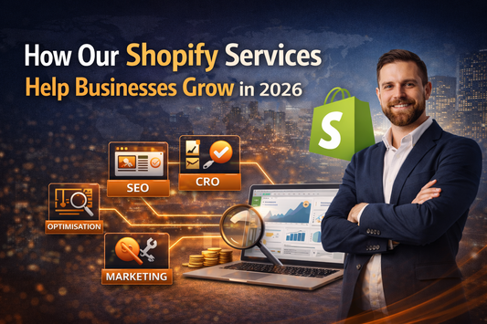 How Our Shopify Services Help Businesses Grow in 2026