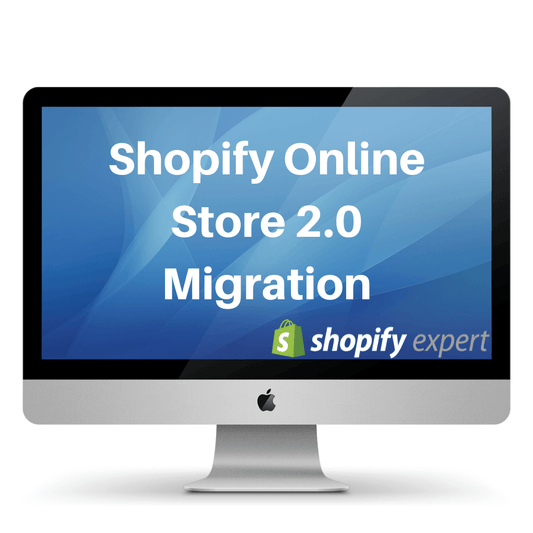 Shopify Online Store 2.0 Migration
